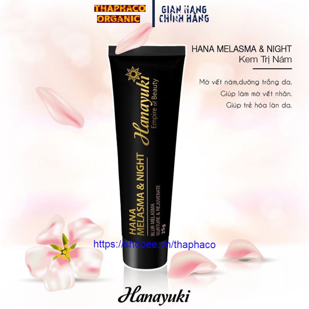 Combo Hana Melasma Loại Chai 30gr - Hana Melasma Night Loại Chai 25gr - Serum Nám Hanayuki - Kem Nám Ban Đêm Hanayuki