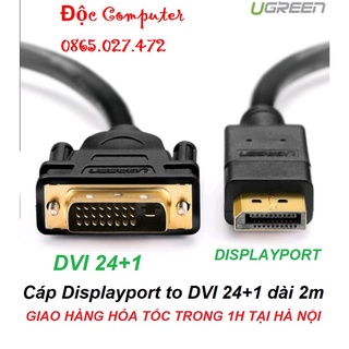 Cáp displayport to dvi 24+1 dài 2m ugreen 10221 - hàng chính hãng