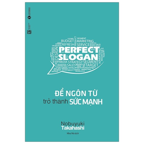 Sách - Perfect Slogan - Để Ngôn Từ Trở Thành Sức Mạnh (Tái Bản 2019)