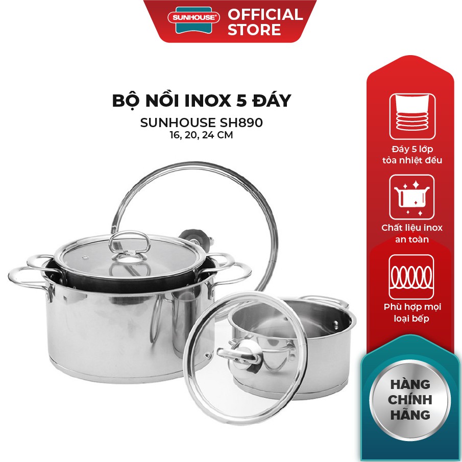 Bộ Nồi Inox 5 Đáy SUNHOUSE SH890 16, 20, 24 cm