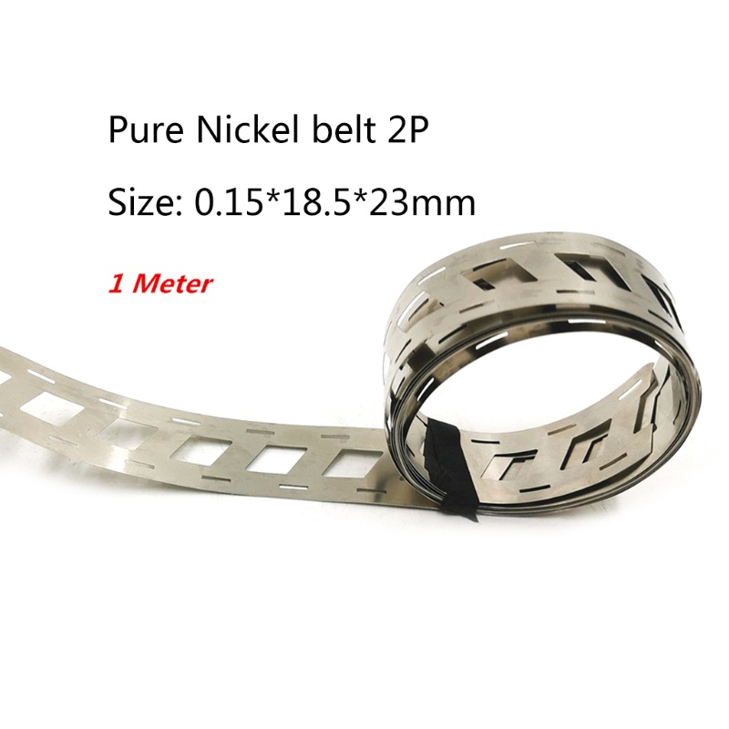 ✿ 0.15x18.5MMx23MM Pure Nickel Belt 2P 18650 Lithium Battery Spot Welder Nickel Strip Nickel Li-ion Batteries Used Spot Welding