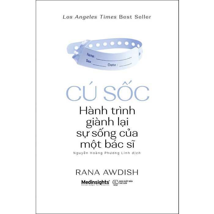 Sách - Cú Sốc: Hành Trình Giành Lại Sự Sống Của Một Bác Sĩ [AlphaBooks]