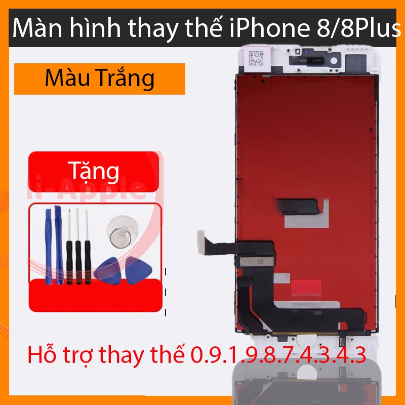 Màn hình thay thế cho máy 8 8p linh tặng kèm bộ sửa 8 trong 1.
