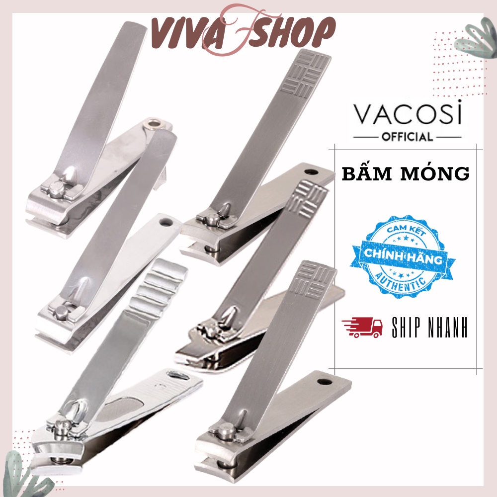 Kềm bấm móng Vacosi NC01/NC02/NC03/NC04/NC05/NC06 | Cây bấm móng tay