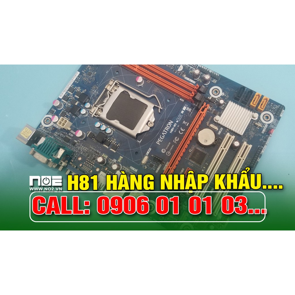 Mianboard máy tính H81 NHẬP KHẨU