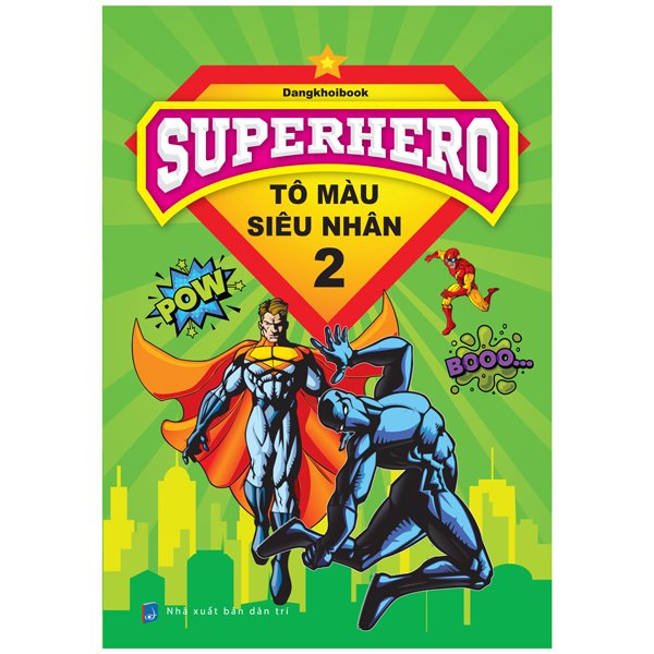 Sách - Superhero - Tô Màu Siêu Nhân 2 - 9786043567083