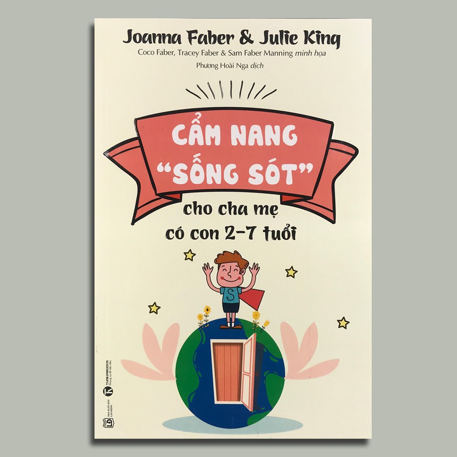 Sách - Cẩm nang &quot;sống sót&quot; cho cha mẹ có con 2-7 tuổi