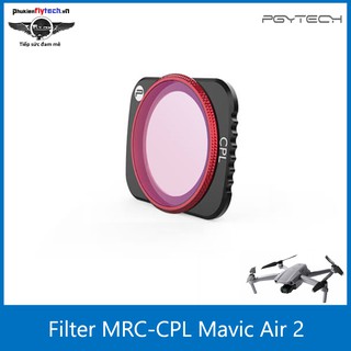 Kính lọc cpl mavic air 2 – pgytech - hàng chính hãng - cải thiện màu ảnh và sắc nét