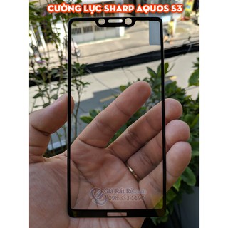Cường lực full màn hình Sharp Aquos S3