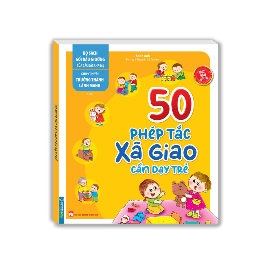 Sách-Bộ sách gối đầu giường của các bậc cha mẹ - 50 phép tắc xã giao cần dạy trẻ (sách bản quyền) - tái bản