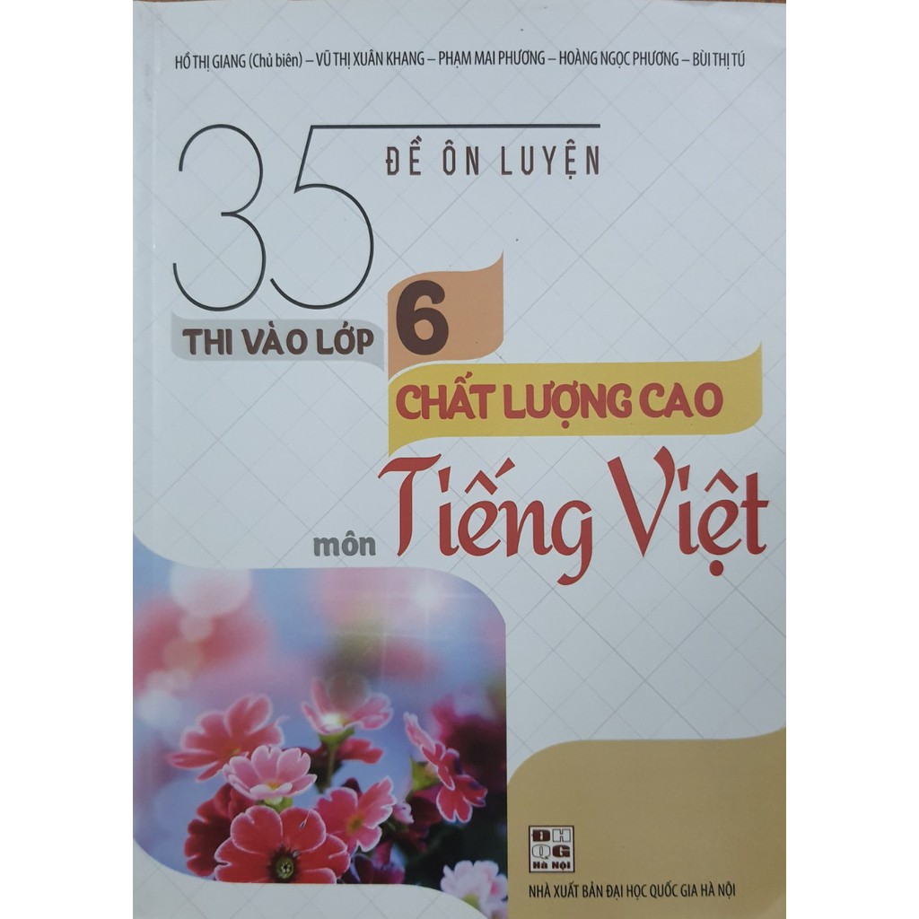 Sách - 35 Đề ôn luyện thi vào lớp 6 chất lượng cao môn Tiếng Việt