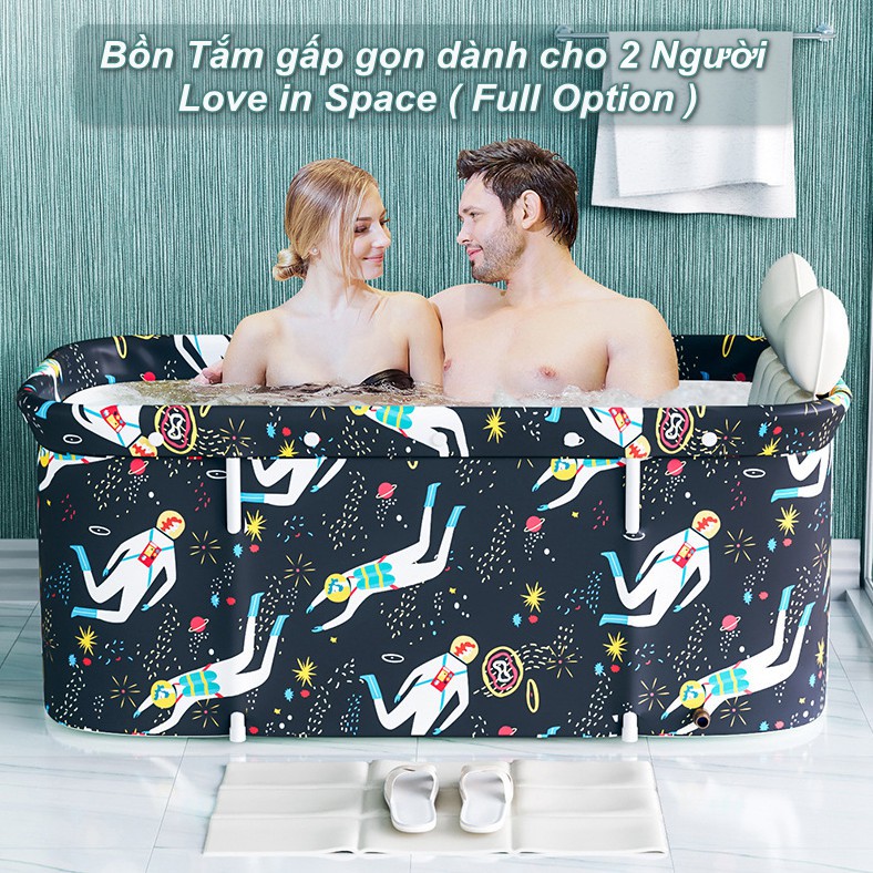 Bồn Tắm gấp 2 Người Love in Space (Full Option) - Home and Garden