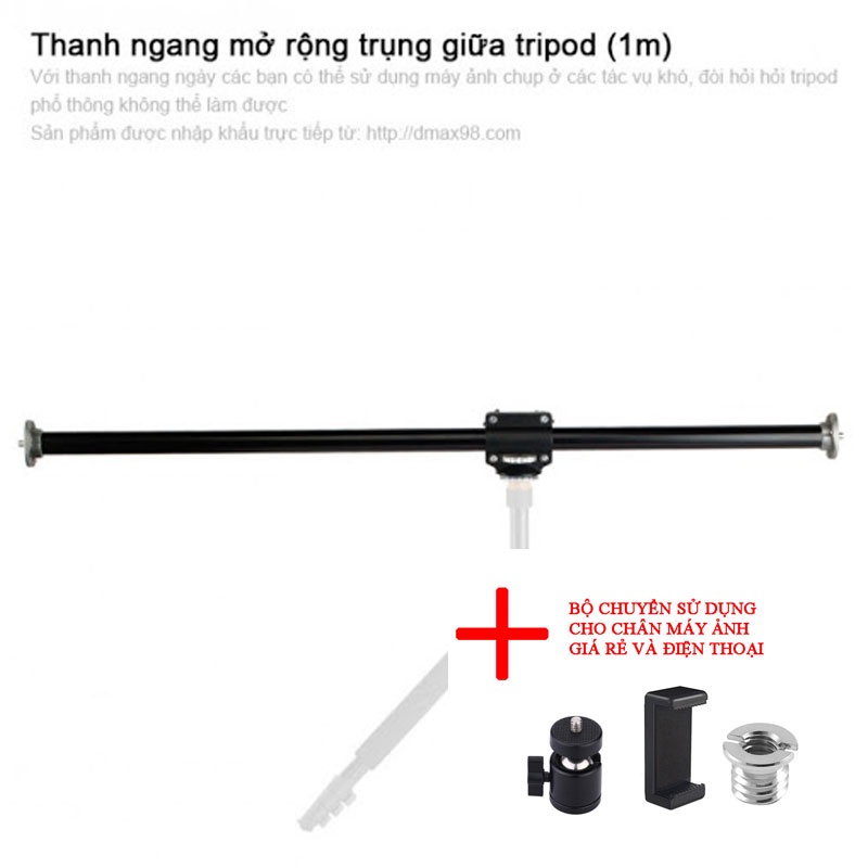 Thanh ngang tripod DMAX 100 - Hỗ trợ chụp ảnh quay phim từ trên xuống cho tripod