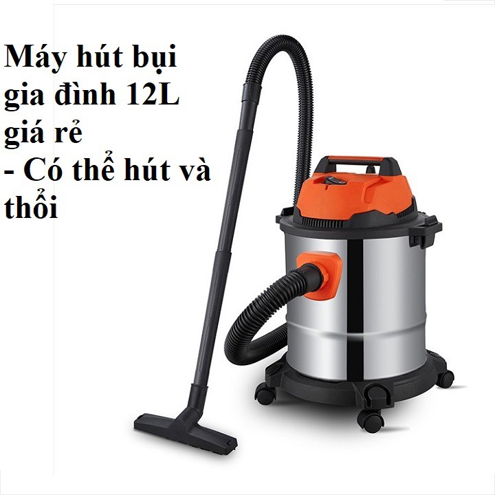 Máy hút bụi gia đình 12L giá rẻ thiết kế gọn nhẹ có thể hút cả khô và ướt đủ phụ kiện đi kèm