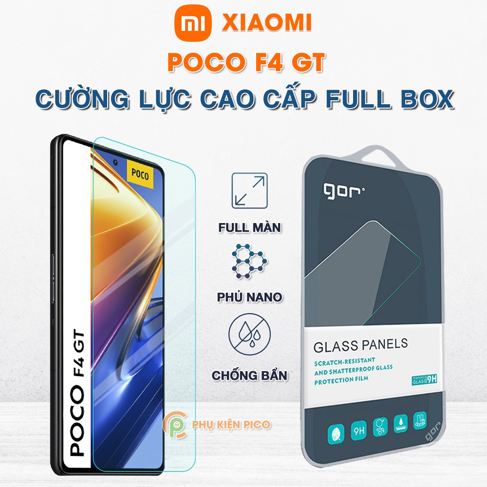 Kính cường lực Poco F4 GT full màn hình chính hãng Gor phủ nano - Dán màn hình Xiaomi Poco F4 GT