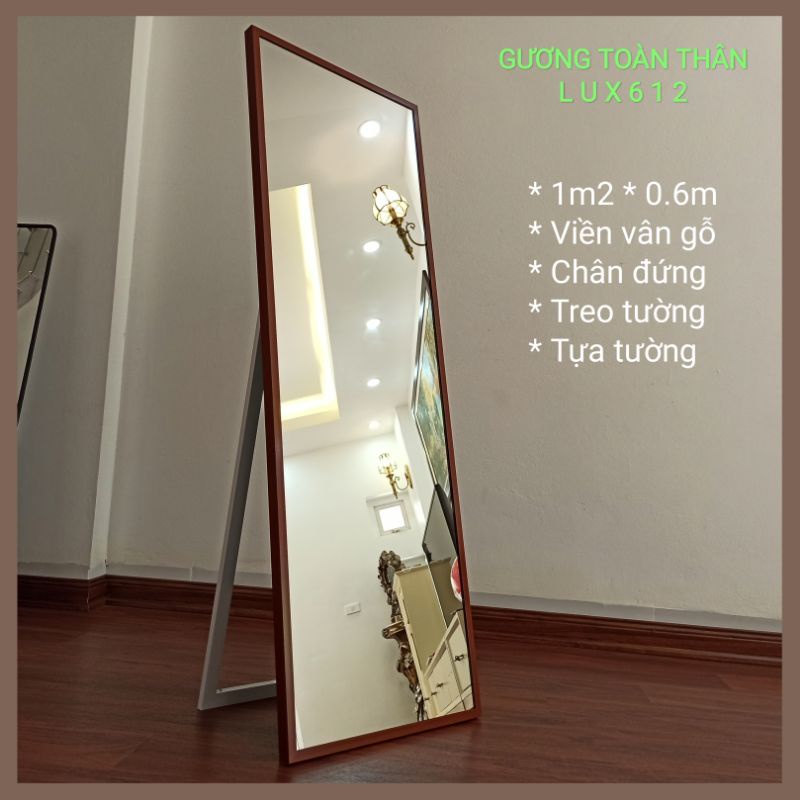 Gương Toàn Thân Có Chân Di Động LUXHOME 1m2 x 60cm Chân Đứng / Tựa Tường / Treo Tường / Khung Viền Vân Gỗ Đẹp, An Toàn