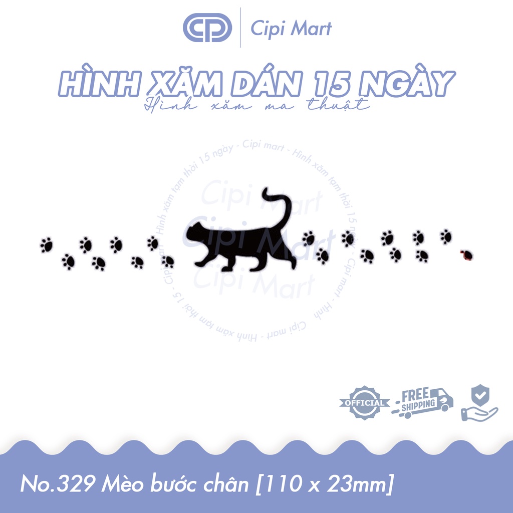 CIPI MART - Hình xăm tạm thời 15 NGÀY - chống nước, cọ xát 329