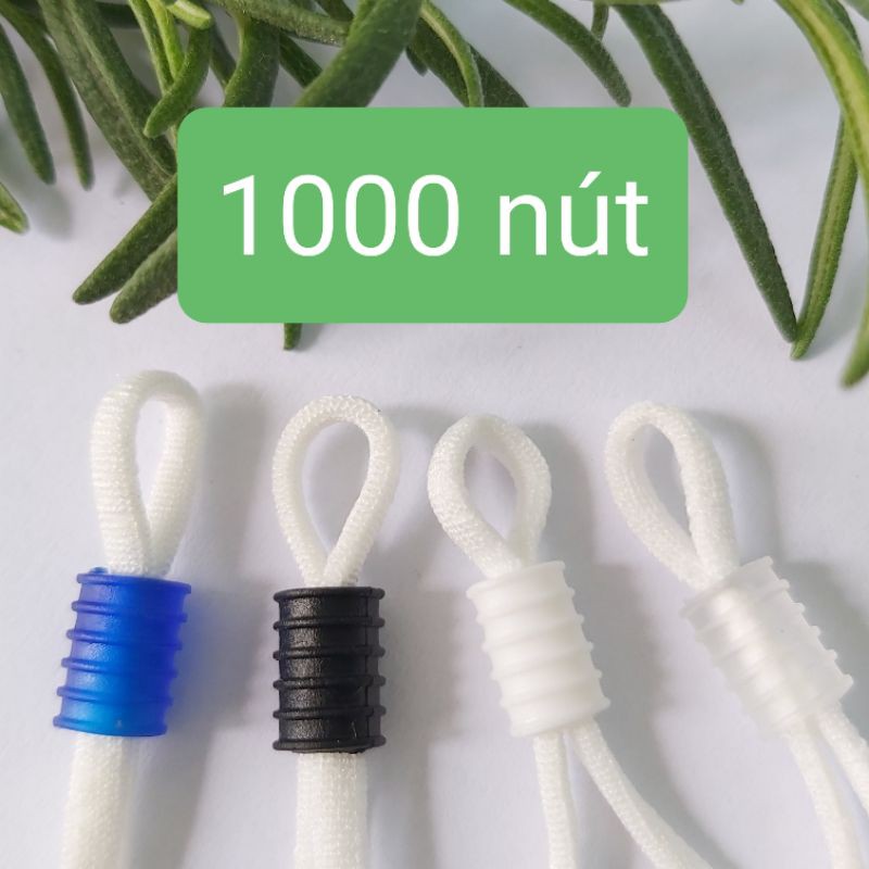 1000 Nút chặn rút dây khẩu trang .