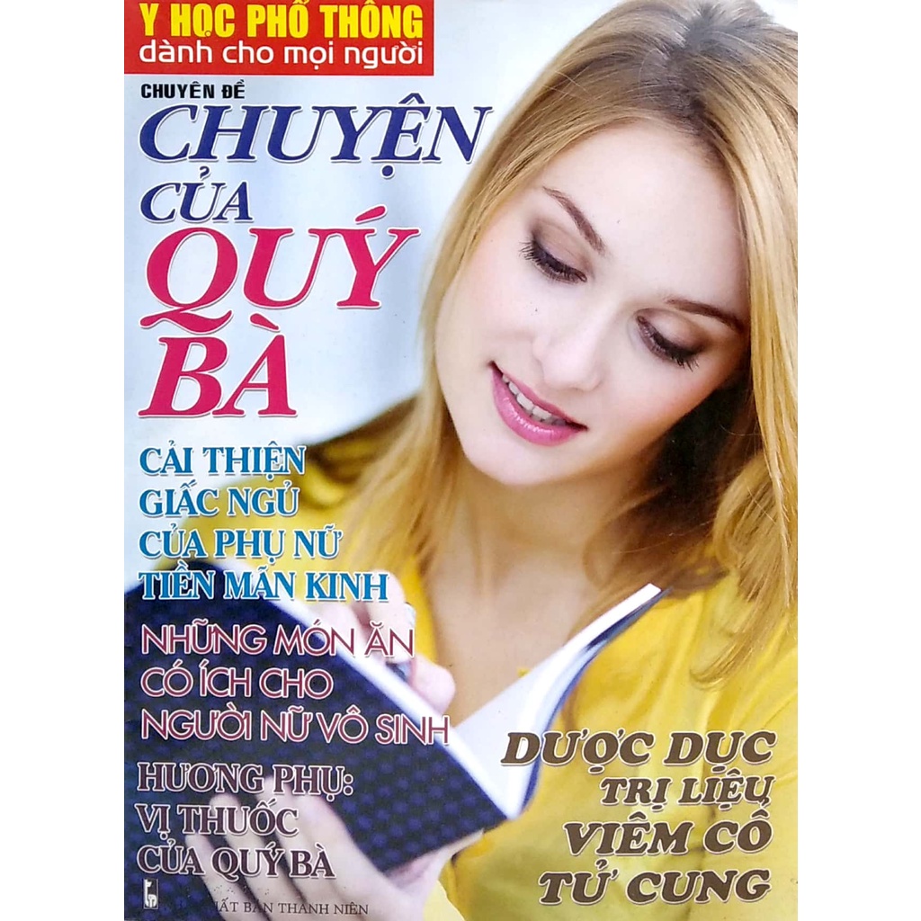 Sách Y Học Phổ Thông Dành Cho Mọi Người - Chuyên Đề: Câu Chuyện Của Quý Bà