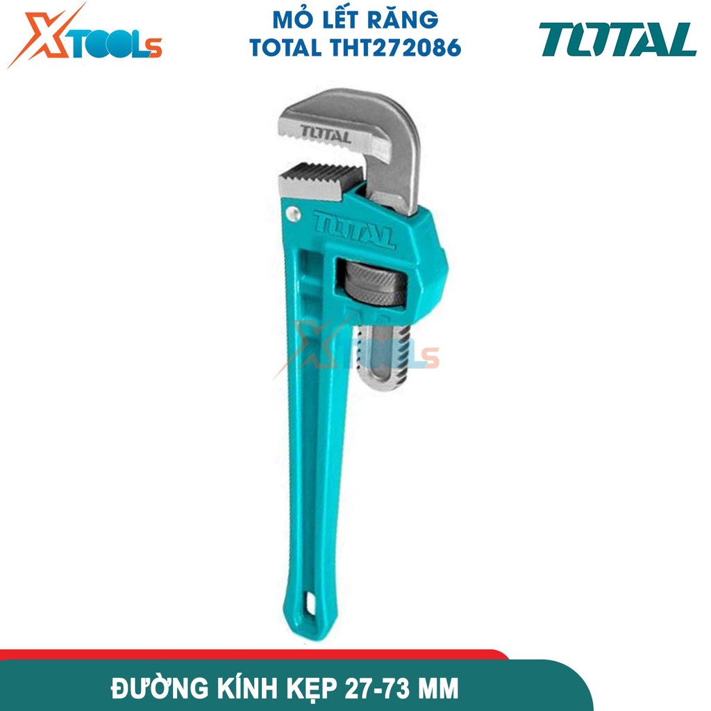 Mỏ lết răng TOTAL, mỏ lết ống nước nhiều kích thước 8''-10''-12''-14''-18''-24'', đường kính kẹp 27mm -CHÍNH HÃNG-XTOOLS