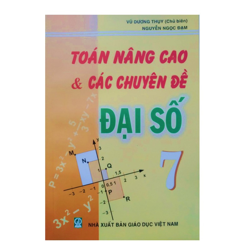 Sách Toán nâng cao và các chuyên đề Đại Số 7