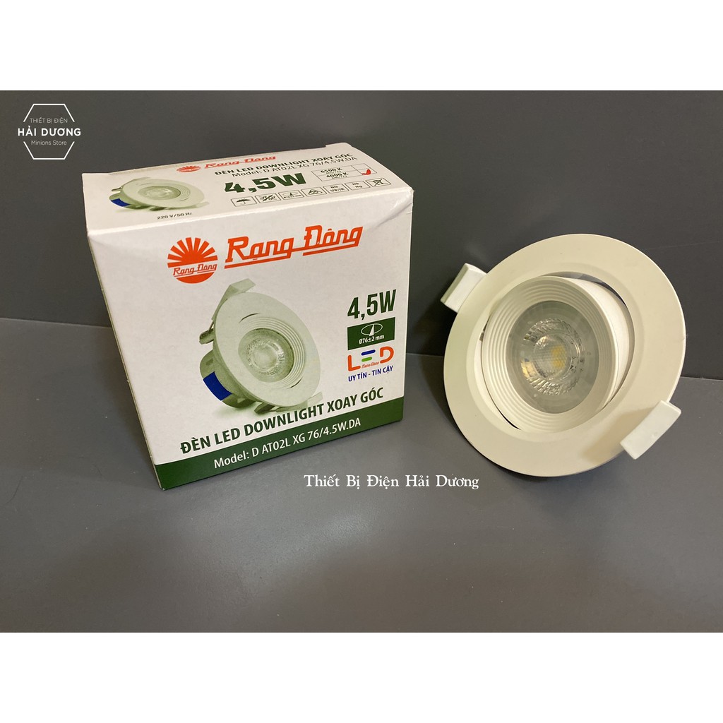 ĐÈN LED ÂM TRẦN DOWNLIGHT RẠNG ĐÔNG 4.5W THAY ĐỔI ĐƯỢC GÓC CHIẾU MODEL D AT02L XG 76/4.5W - Bảo hành 2 năm