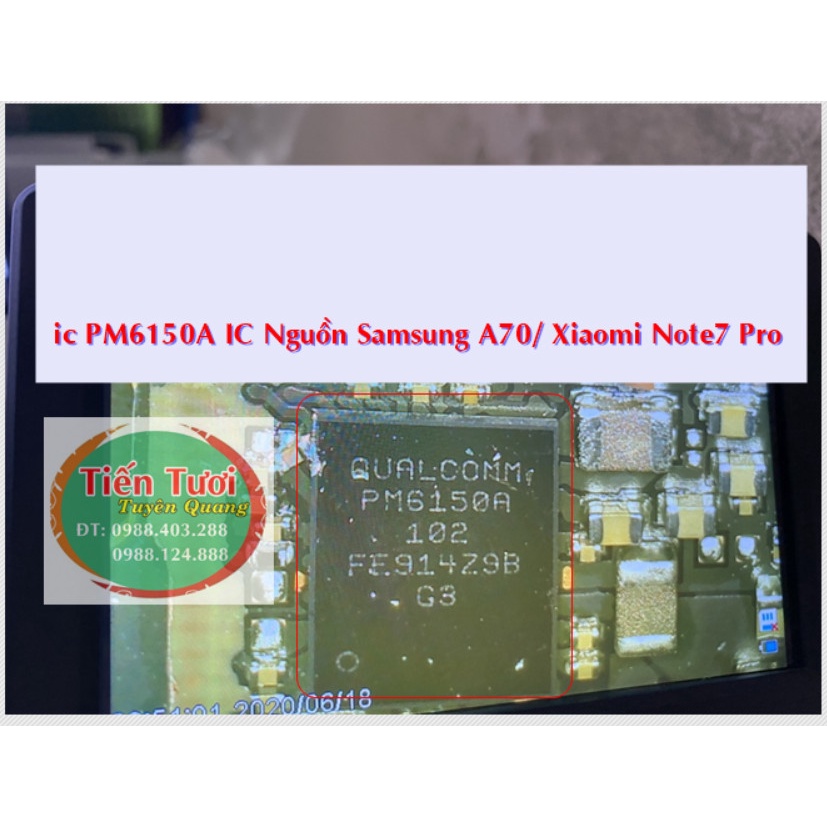 IC PM6150A IC Nguồn Sam Sung A70/ Xiaomi note 7 /live