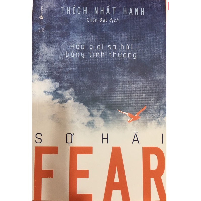 Sách - Fear - Sợ Hãi: Hóa Giải Sợ Hãi Bằng Tình Thương