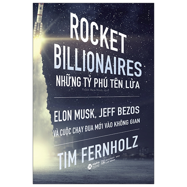 Sách Rocket Billionares - Những Tỉ Phú Tên Lửa