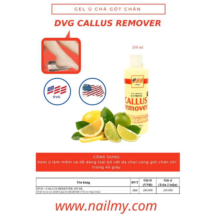 Gel ủ chà gót chân DVG CALLUS REMOVER 250 ml