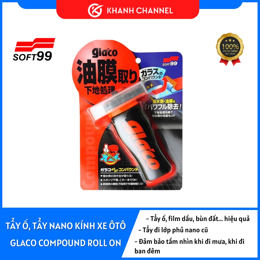 DUNG DỊCH TẨY Ố, TẨY NANO KÍNH XE ÔTÔ GLACO COMPOUND ROLL ON G-47T SOFT99 - MADE IN JAPAN