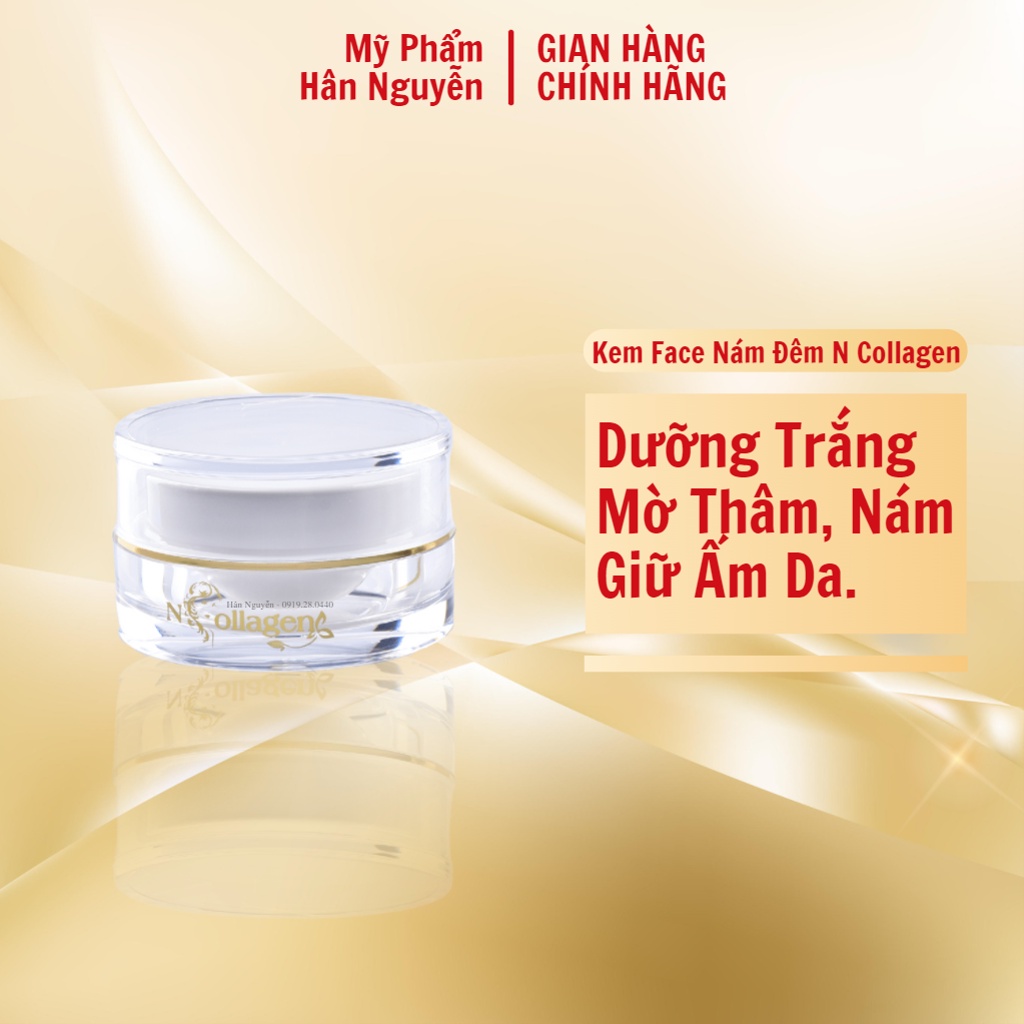 Kem face nám đêm dưỡng ẩm trắng da mờ thâm nám Ncollagen Hân Nguyễn 25g 8938526572294