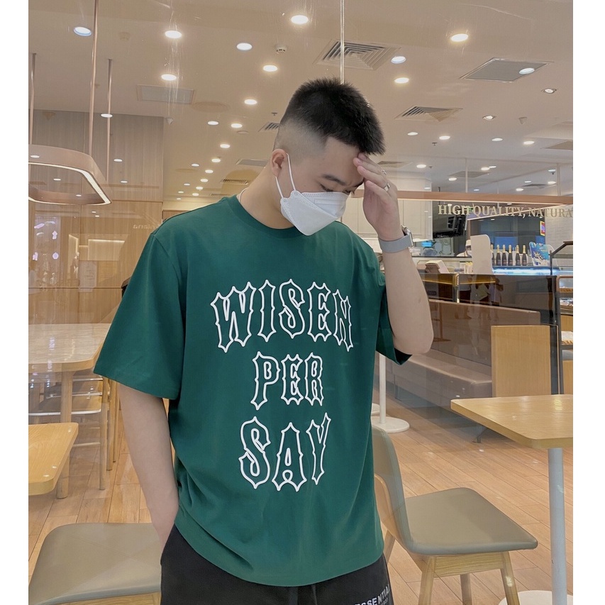 Áo Thun Xanh Rêu Áo Phông In Chữ WISEN PER SAY 3158 Form Rộng Tay Lỡ Dáng Oversize Nam Nữ Chất Vải Dày Dặn Mặc Mát Mẻ