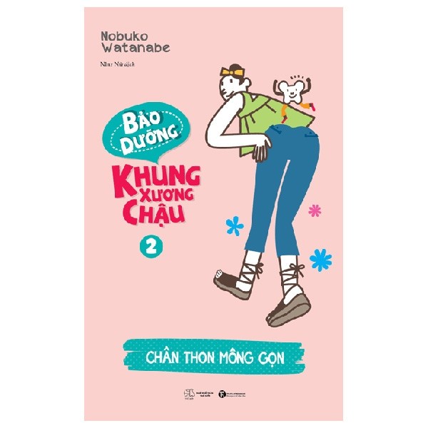 Sách - Bảo Dưỡng Khung Xương Chậu 2 - Chân Thon Mông Gọn