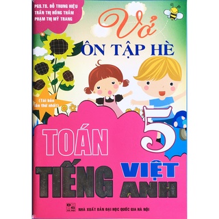 Sách - vở ôn tập hè toán tiếng việt tiếng anh lớp 5