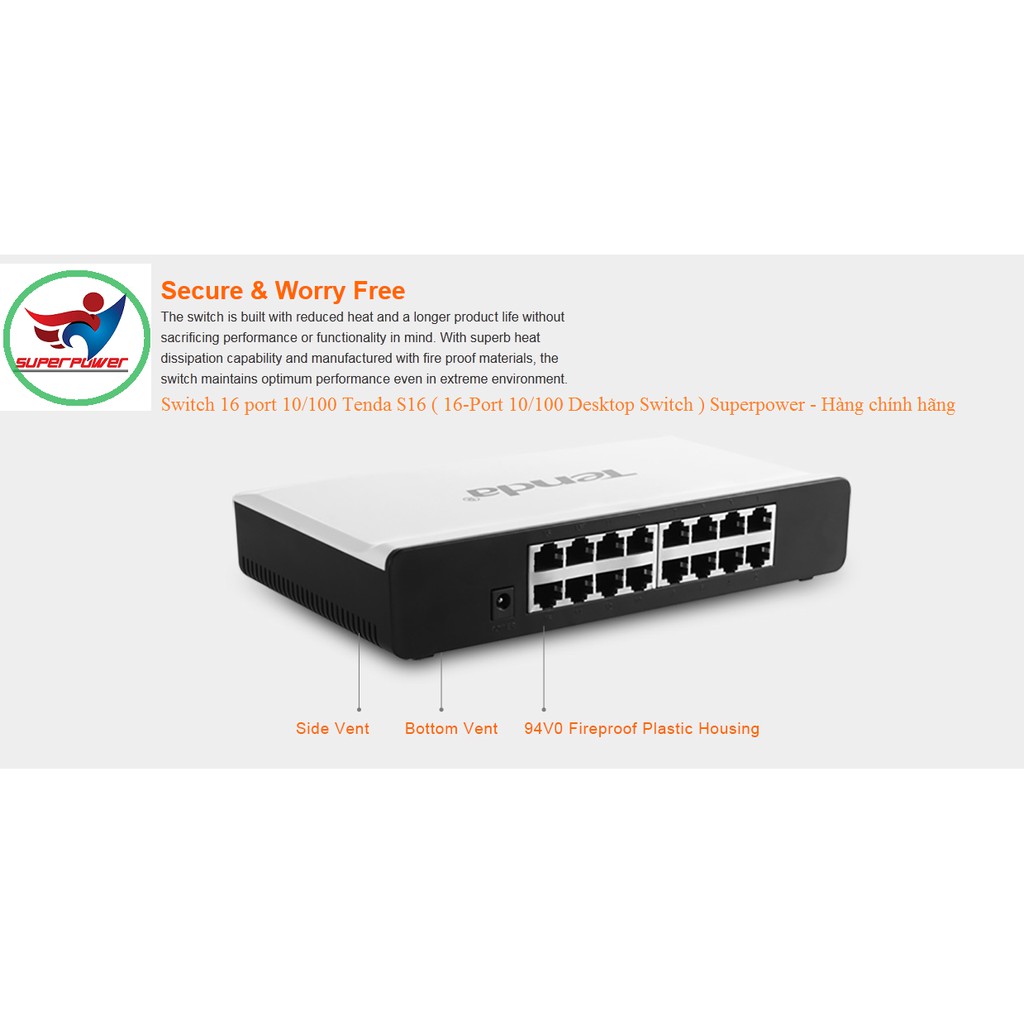 Switch 16 port 10/100 Tenda S16 ( 16-Port 10/100 Desktop Switch ) Superpower - Hàng chính hãng