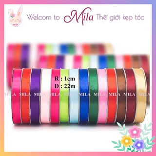 Ruy Băng Lụa Bản 1cm MILA Cuộn Dài 22m