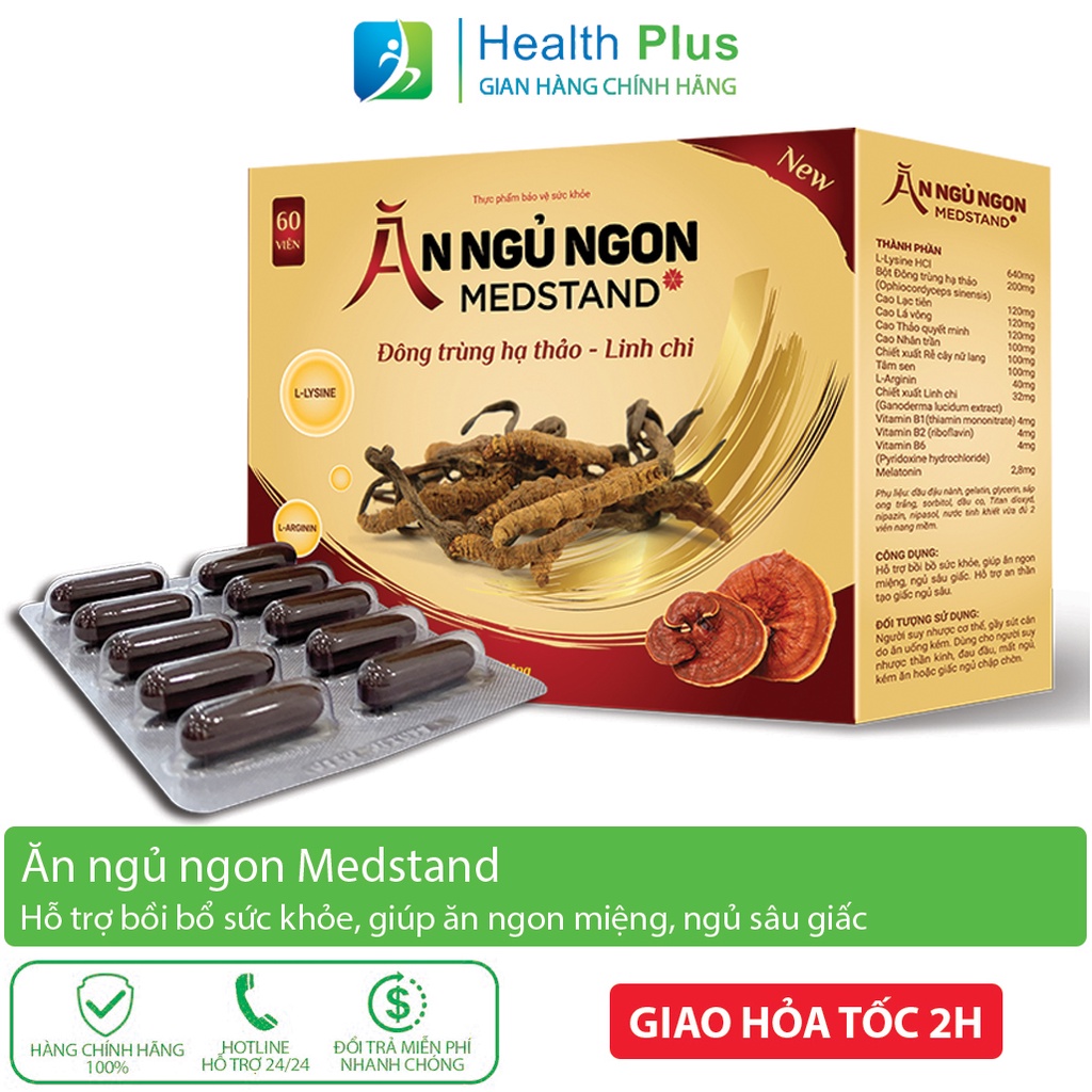 Ăn ngủ ngon MEDSTAND - Bồi bổ sức khỏe, ăn ngon, ngủ tốt từ linh chi, đông trùng hạ thảo - Hộp 60 Viên