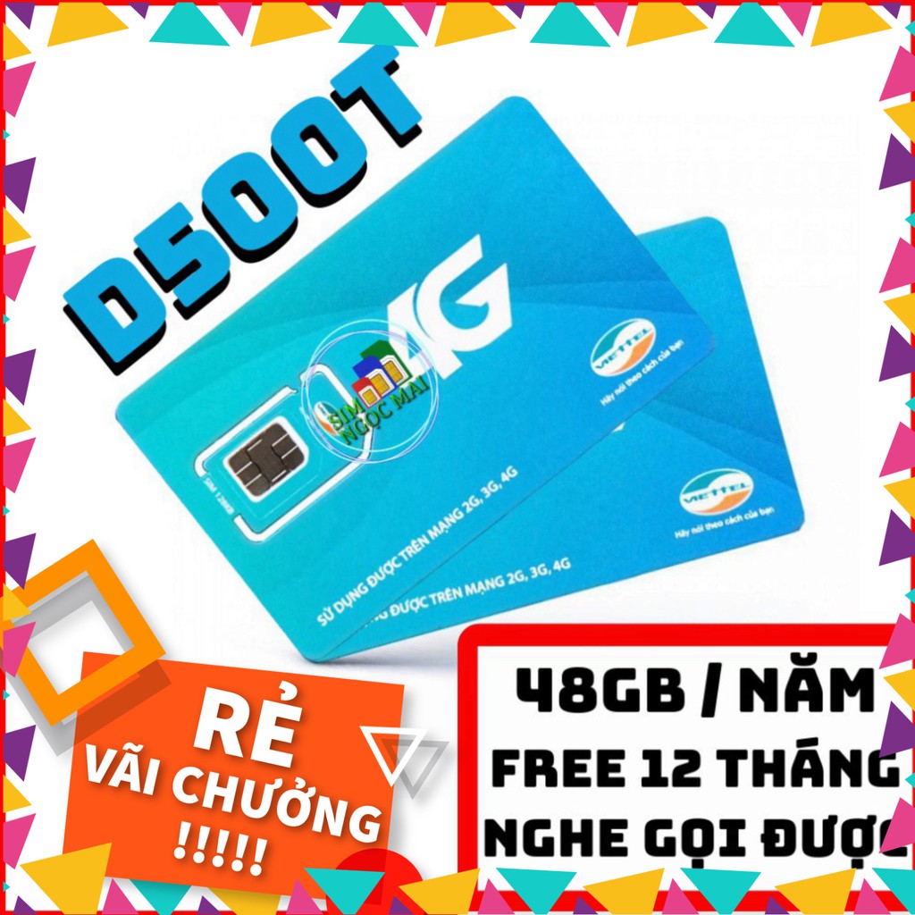 RẺ VÃI CHƯỞNG [FREESHIP] Sim 4G Viettel D500 - D500T  5Gb/tháng Trọn Gói 1 Năm Không Nạp Tiền - NGHE GỌI ĐƯỢC RẺ VÃI CHƯ