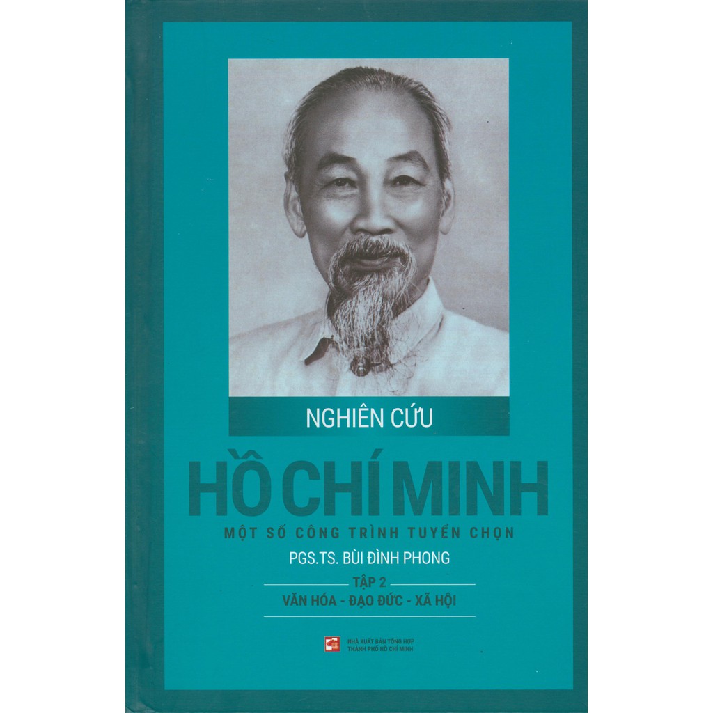 Sách - Nghiên Cứu Hồ Chí Minh Một Số Công Trình Tuyển Chọn - Tập 2: Văn Hóa - Đạo Đức - Xã Hội