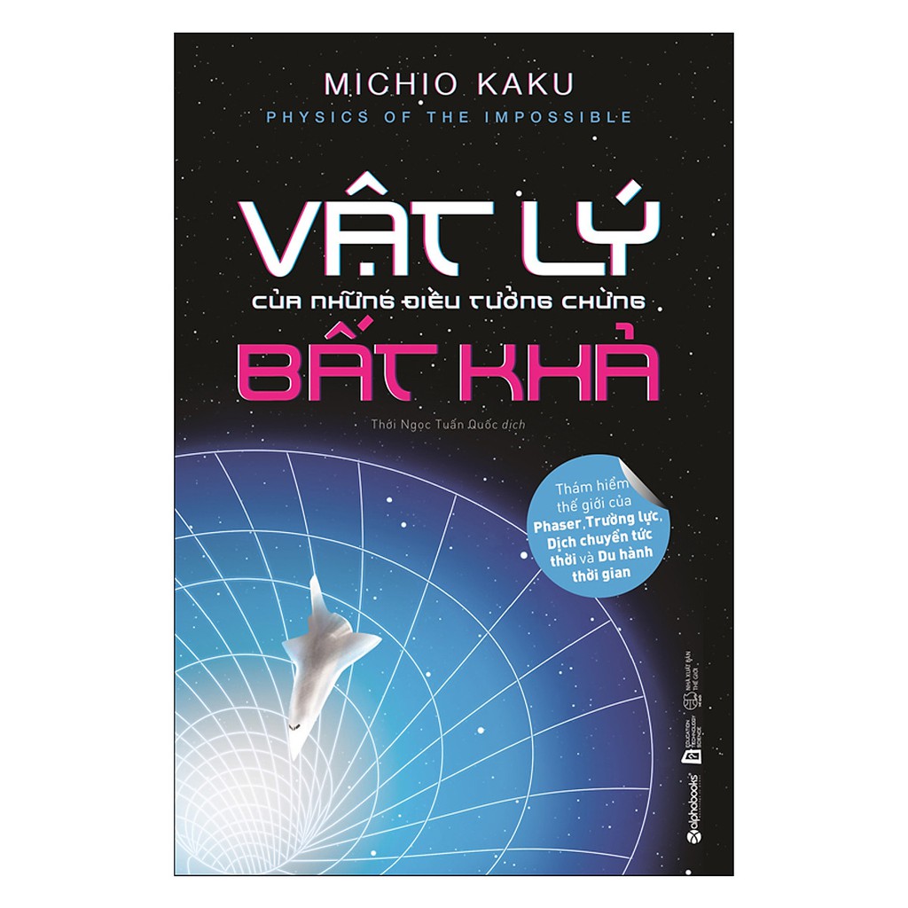 Sách - Combo: Tương Lai Nhân Loại + Vật Lý Của Tương Lai + Vật Lý Của Những Điều Tưởng Chừng Bất Khả (3 cuốn)