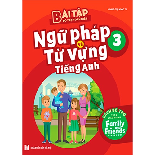 Sách - Bài Tập Bổ Trợ Toàn Diện Ngữ Pháp Và Từ Vựng Tiếng Anh 3 (megabook)