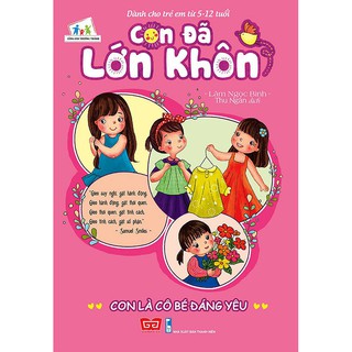 Con Đã Lớn Khôn - Con Là Cô Bé Đáng Yêu