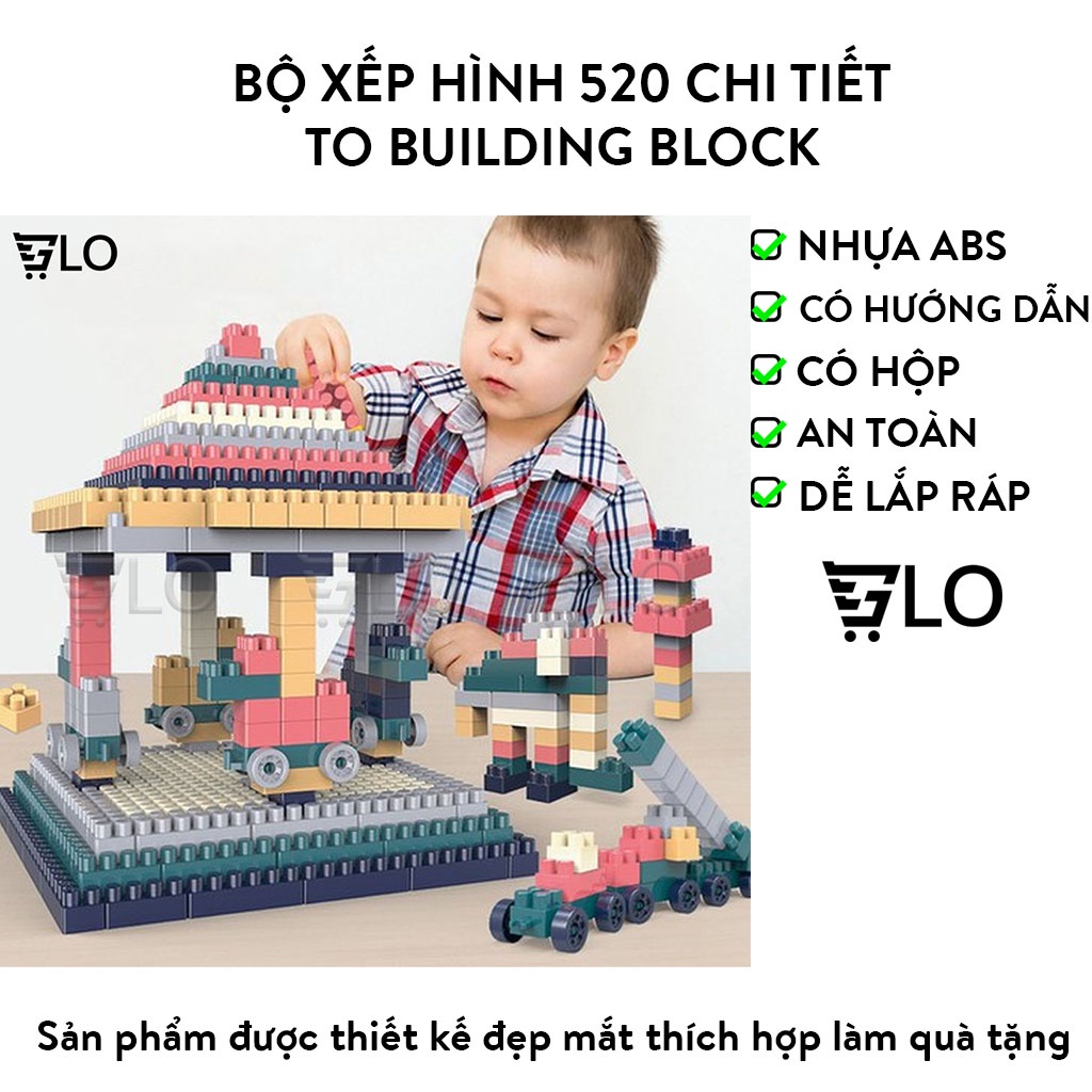Bộ Xếp Hình 520 Chi Tiết To Building Block Cho Bé