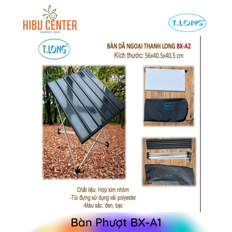 Bàn Phượt THANH LONG BX-A1 { 40.5x35x31.5cm }