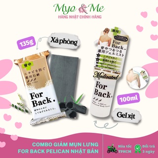 Combo xà phòng & gel xịt mụn lưng For Back Pelican giảm mụn, mờ thâm Nhật Bản