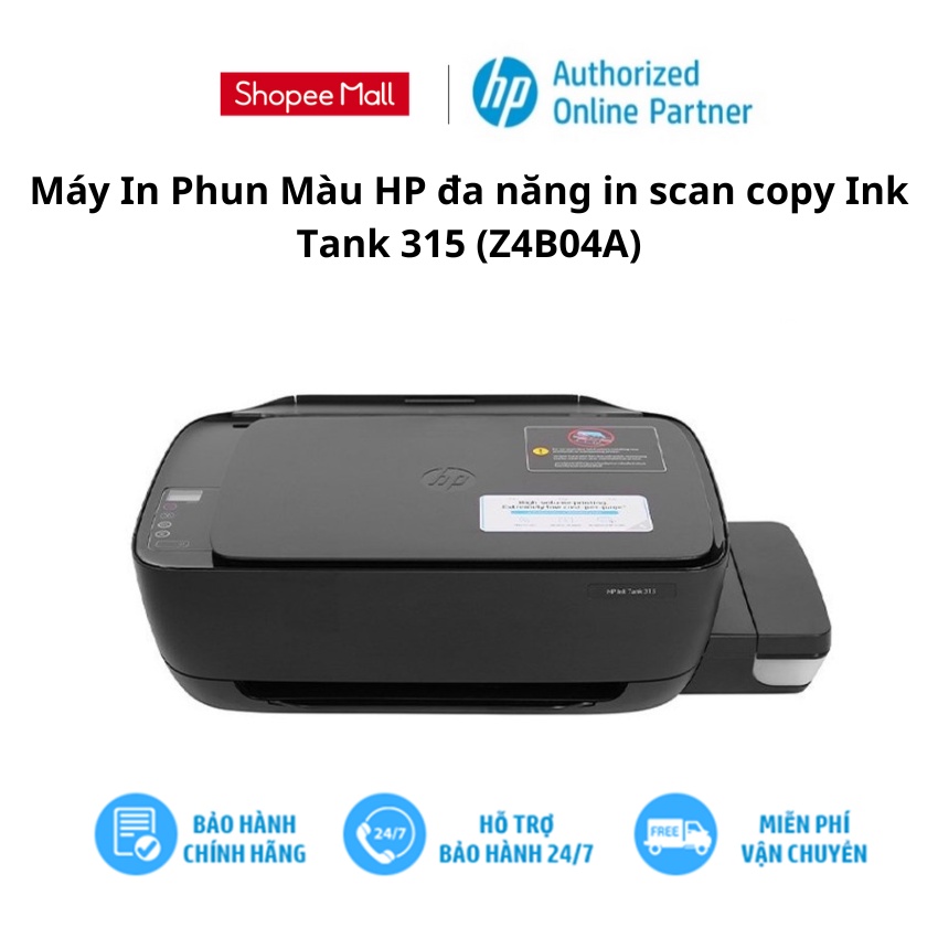 [Mã ELHP12 giảm 12% đơn 500K] Máy In Phun Màu HP đa năng in scan copy Ink Tank 315 (Z4B04A) - Bảo hành 12 tháng