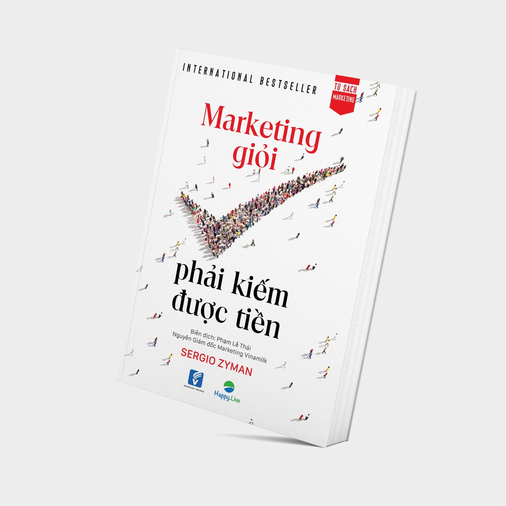 Sách - Marketing giỏi phải kiếm được tiền - The end of marketing as we know it