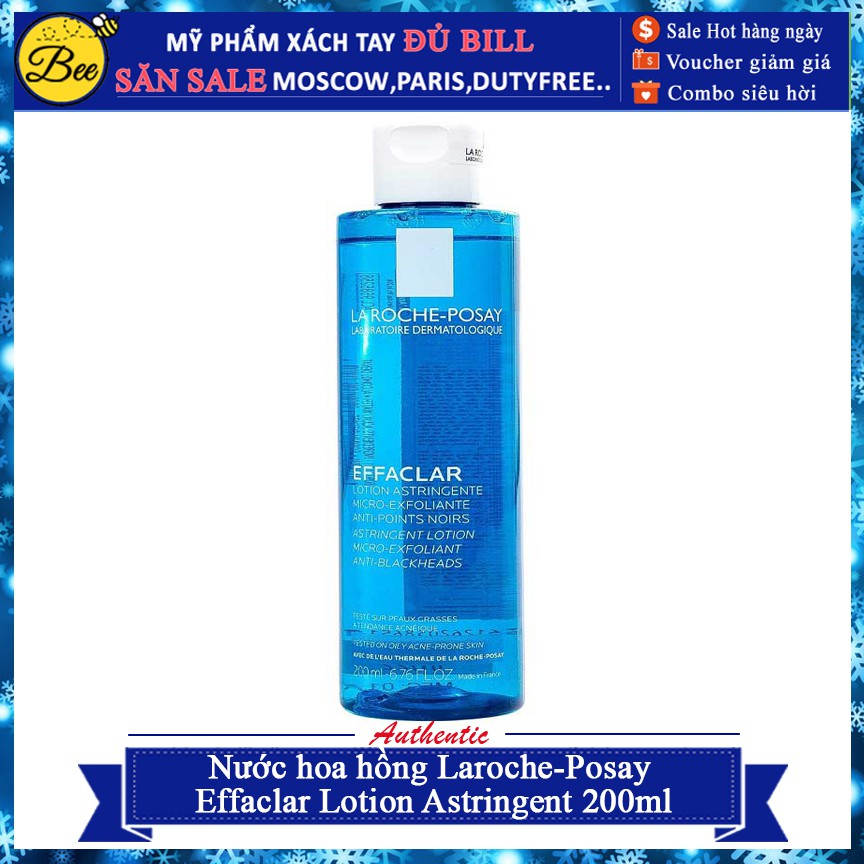 Nước hoa hồng Laroche-Posay Effaclar Lotion Astringent 200ml