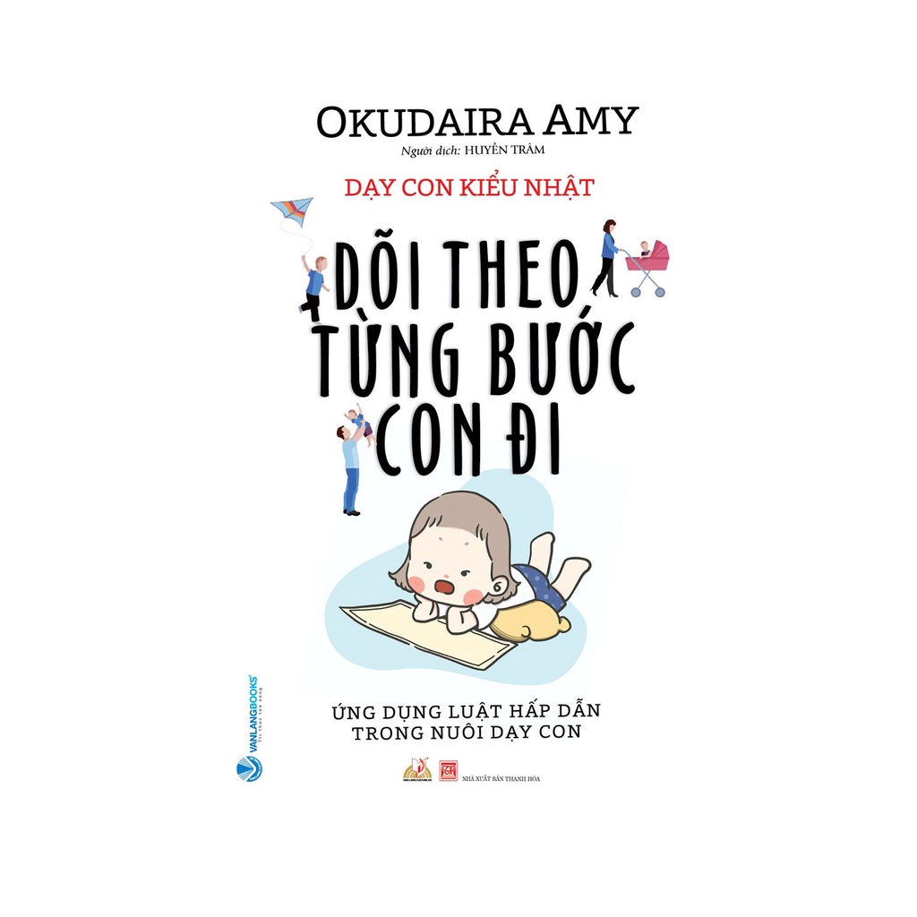 Sách - Dạy Con Kiểu Nhật - Dõi Theo Từng Bước Con Đi - 8935074122667